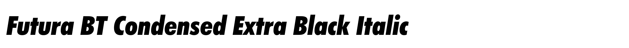 Futura BT Condensed Extra Black Italic image